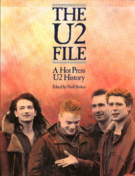 The U2 File - A Hot Press U2 History